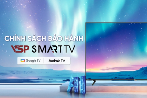 Chính sách bảo hành Tivi VSP